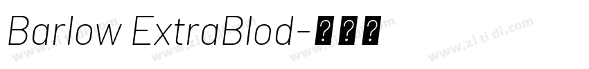 Barlow ExtraBlod字体转换